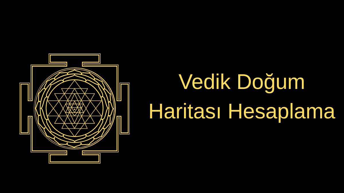 Vedik Doğum Haritası Hesaplama